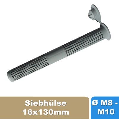 Siebhülse 16x130 für Bolzen, Ankerstangen ØM8 - M10 Verbundmörtel